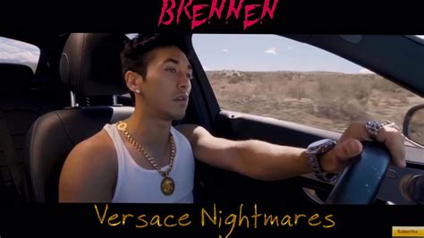 brennen versace nightmares|Brennen Lyrics, Songs, and Albums .